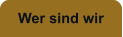 Wer sind wir